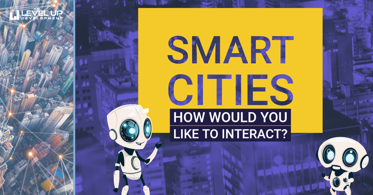 SMART CITIES – How do you see your future?